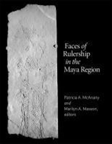 Faces of Rulership in the Maya Region, Buch