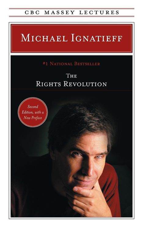 Michael Ignatieff: The Rights Revolution, Buch