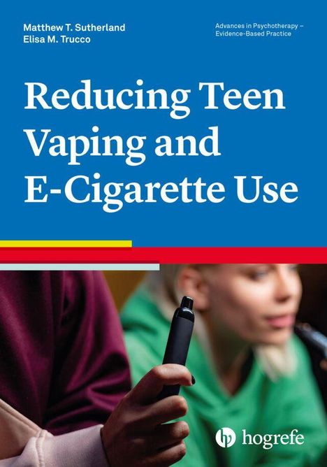 "Reducing Teen Vaping and E-Cigarette Use" steht groß auf blauem Hintergrund. Im Vordergrund eine Person mit E-Zigarette.