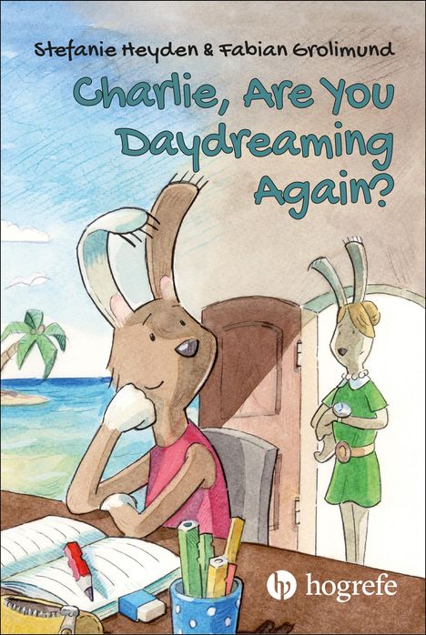 Stefanie Heyden: Charlie, Are You Daydreaming Again?, Buch