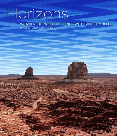 Horizons: Weaving Between the Lines with Diné Textiles, Buch