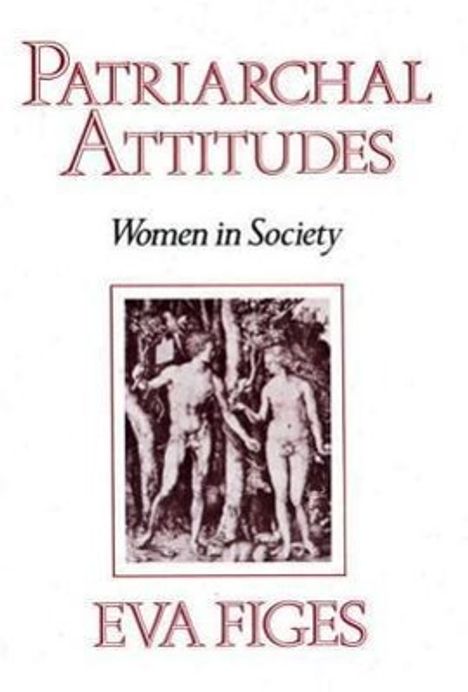 Eva Figes: Patriarchal Atttitudes, Buch