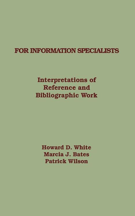 Howard D. White: For Information Specialists, Buch