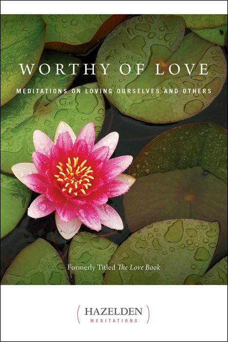 Karen Casey: Worthy of Love, Buch