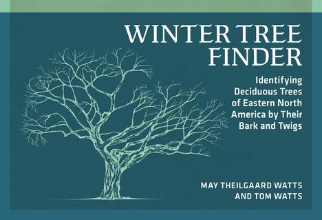 May Theilgaard Watts: Winter Tree Finder, Buch