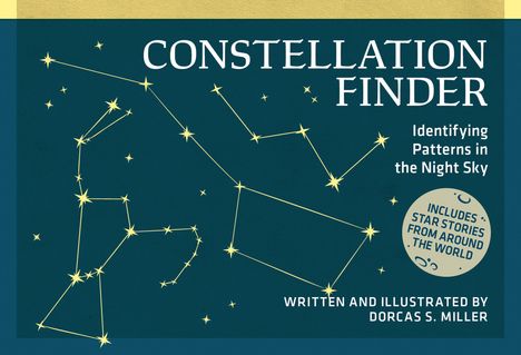 Dorcas S Miller: Constellation Finder, Buch