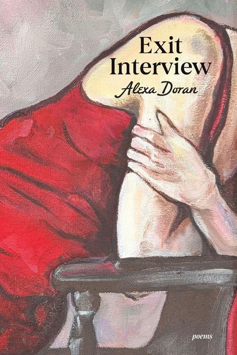 Text: "Exit Interview Alexa Doran poems". Illustration einer Person in rotem Kleid auf einem Stuhl.