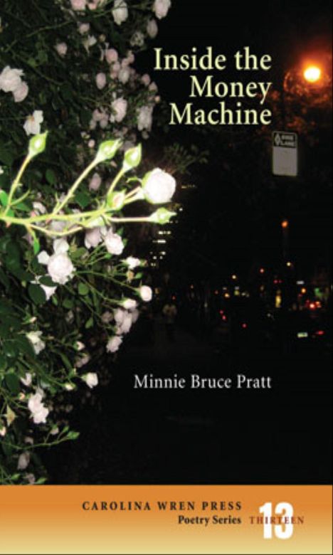 Minnie Bruce Pratt: Inside the Money Machine, Buch