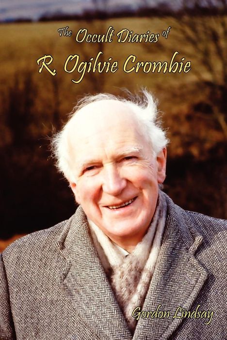 Gordon Lindsay: The Occult Diaries of R. Ogilvie Crombie, Buch