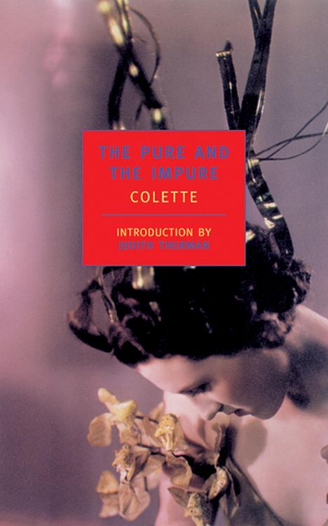 Colette: The Pure and the Impure, Buch