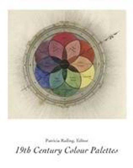 Patricia Railing: 19th Century Colour Palettes, Buch