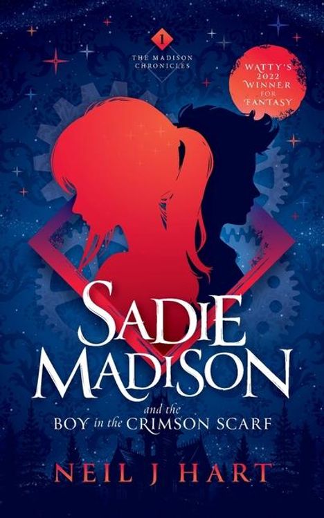 Neil J Hart: Sadie Madison and the Boy in the Crimson Scarf, Buch