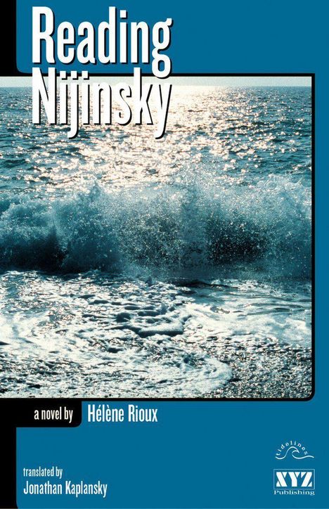 Hélène Rioux: Reading Nijinsky, Buch