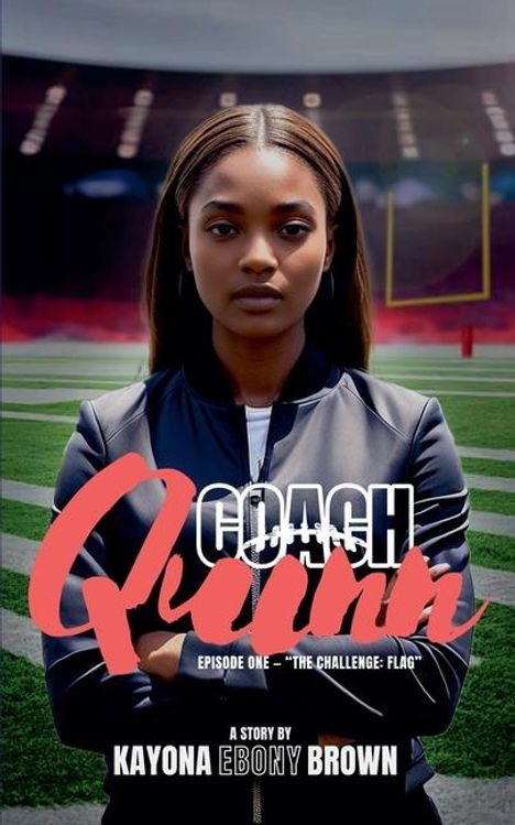 Kayona Ebony Brown: Coach Quinn, Buch