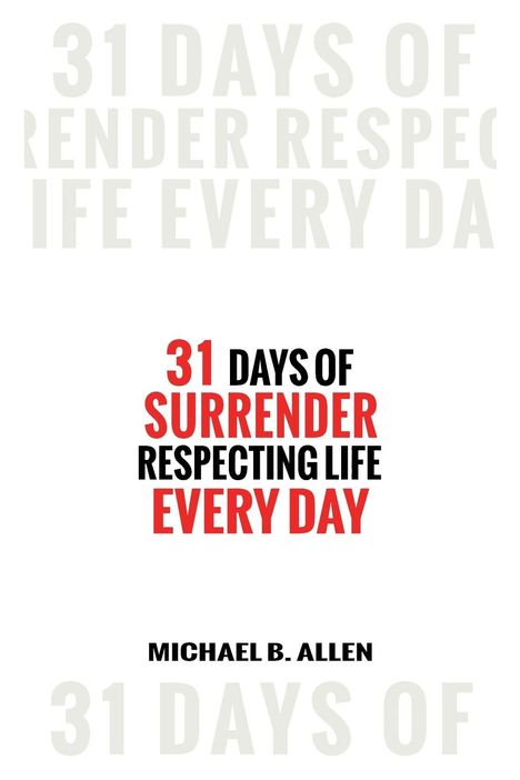 Michael Bernard Allen: 31 Days of Surrender, Buch