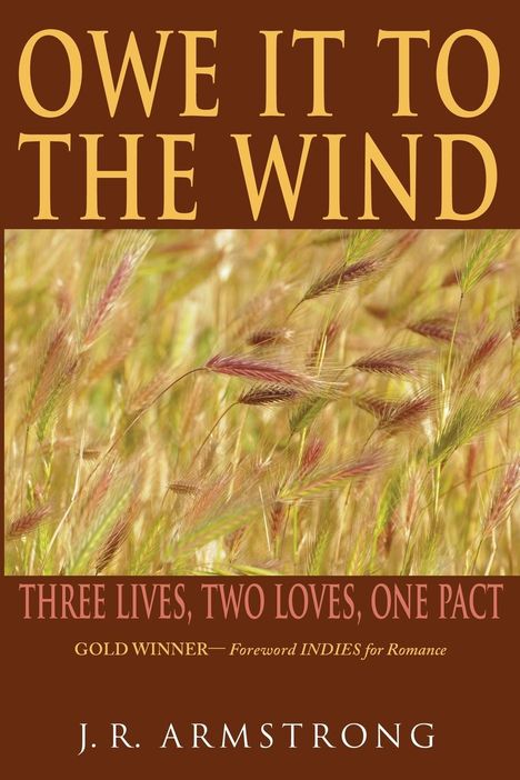J. R. Armstrong: Owe It To The Wind, Buch