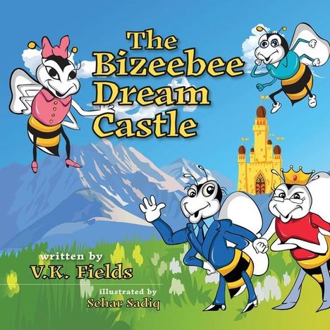 V K Fields: The Bizeebee Dream Castle, Buch