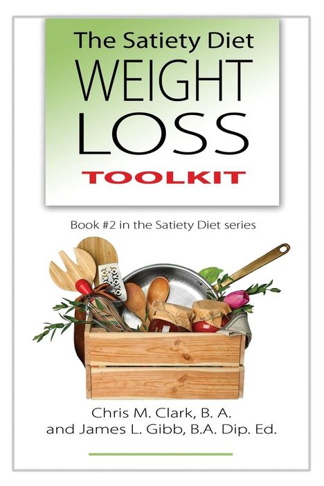 James L. Gibb: The Satiety Diet Weight Loss Toolkit, Buch