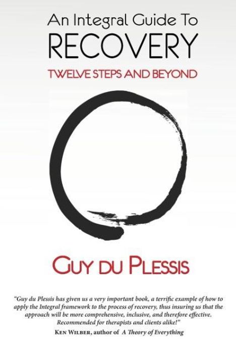 Guy Du Plessis: An Integral Guide to Recovery, Buch