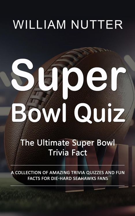 William Nutter: Super Bowl Quiz, Buch