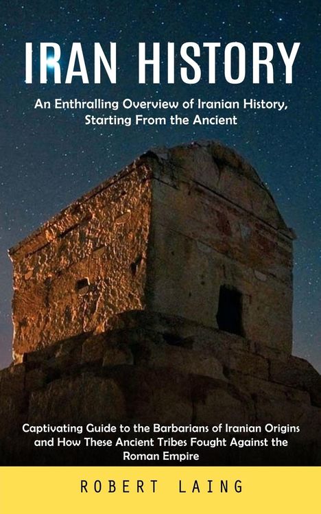 Robert Laing: Iran History, Buch