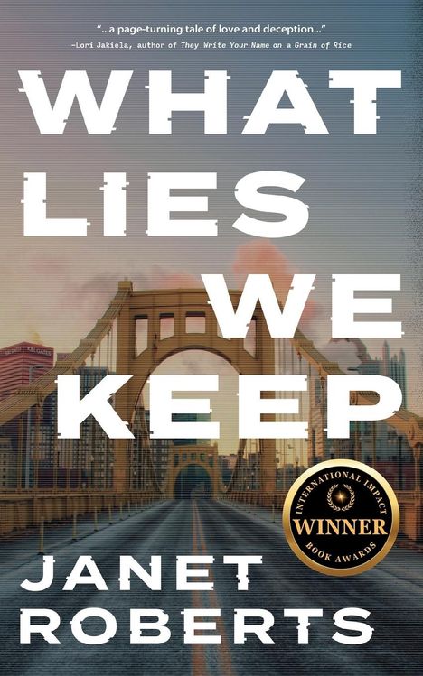 Janet Roberts: What Lies We Keep, Buch