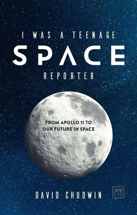 David Chudwin: I Was a Teenage Space Reporter, Buch