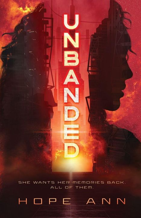 „UNBANDED“, „She wants her memories back. All of them.“; „HOPE ANN“. Zwei Profil-Silhouetten vor futuristischer Kulisse.