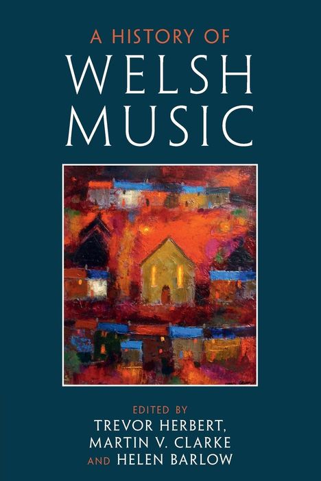 A History of Welsh Music, Buch