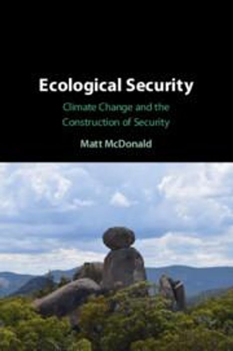 Matt Mcdonald: Ecological Security, Buch