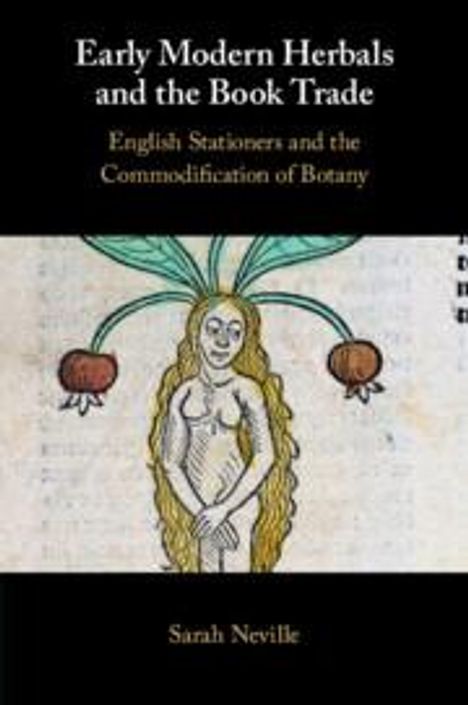 Sarah Neville: Early Modern Herbals and the Book Trade, Buch