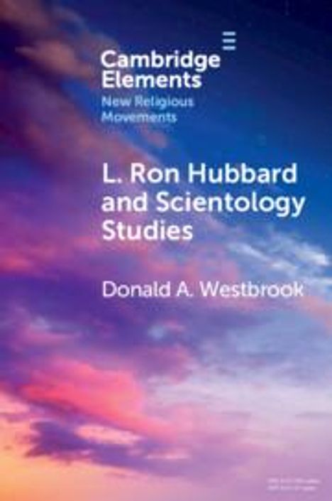 Donald A Westbrook: L. Ron Hubbard and Scientology Studies, Buch