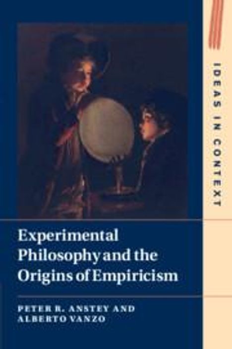 Alberto Vanzo: Experimental Philosophy and the Origins of Empiricism, Buch