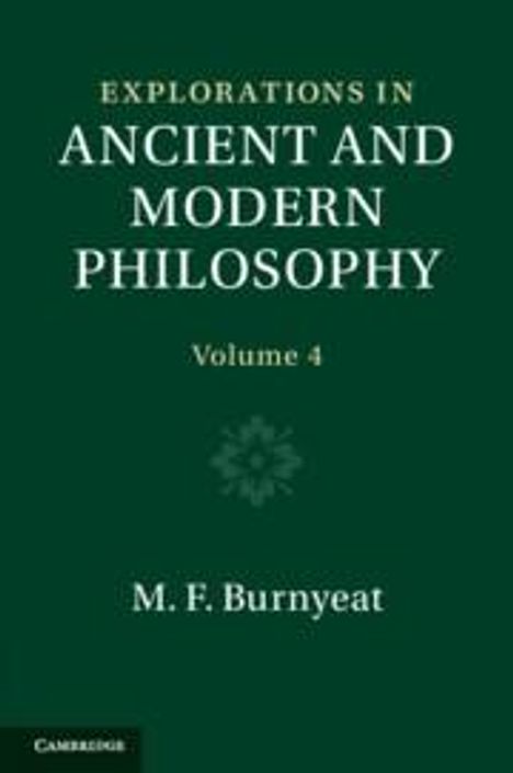 Myles Burnyeat: Explorations in Ancient and Modern Philosophy: Volume 4, Buch