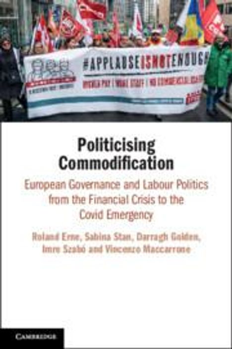 Roland Erne: Politicising Commodification, Buch