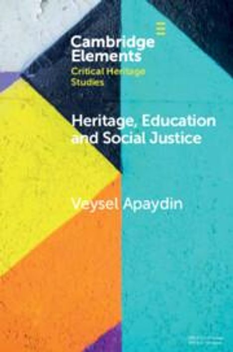 Veysel Apaydin: Heritage, Education and Social Justice, Buch