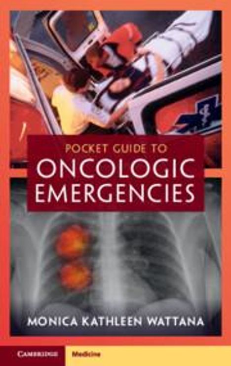 Monica Kathleen Wattana: Pocket Guide to Oncologic Emergencies, Buch