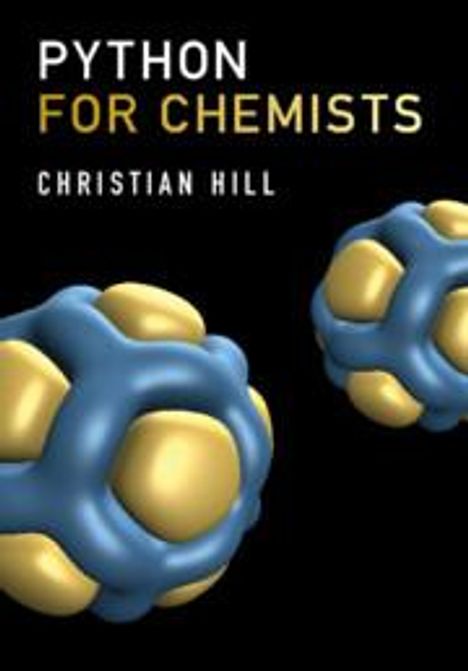 Christian Hill: Python for Chemists, Buch