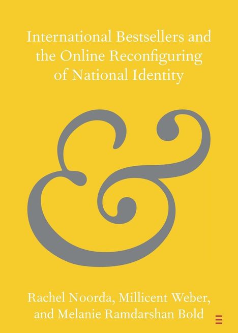 Rachel Noorda: International Bestsellers and the Online Reconfiguring of National Identity, Buch