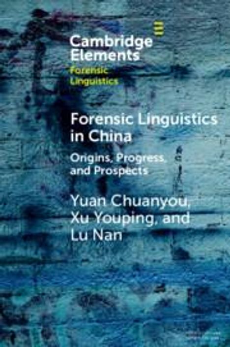 Yuan Chuanyou: Forensic Linguistics in China, Buch