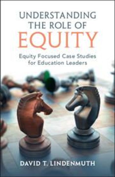 David T Lindenmuth: Understanding the Role of Equity, Buch