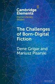 Dene Grigar: The Challenges of Born-Digital Fiction, Buch