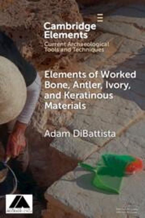 Adam DiBattista: Worked Bone, Antler, Ivory, and Keratinous Materials, Buch