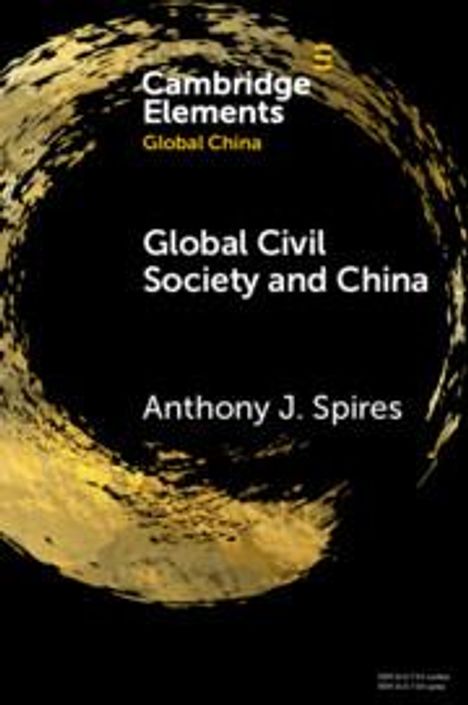 Anthony J Spires: Global Civil Society and China, Buch