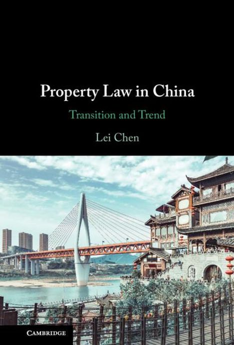 Lei Chen: Property Law in China, Buch