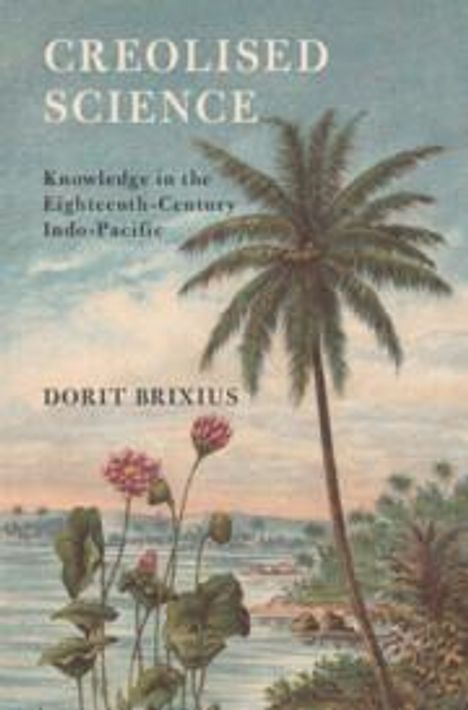 Dorit Brixius: Creolised Science, Buch