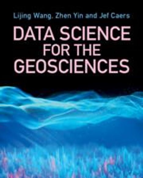 Lijing Wang: Data Science for the Geosciences, Buch