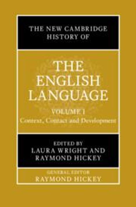 The New Cambridge History of the English Language: Volume 1, Buch