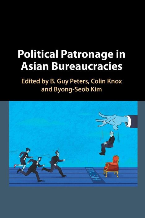 "Political Patronage in Asian Bureaucracies" von Peters, Knox und Kim. Illustration mit Figuren von Hand gesteuert.