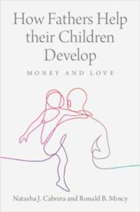 Natasha J Cabrera: How Fathers Help Their Children Develop, Buch